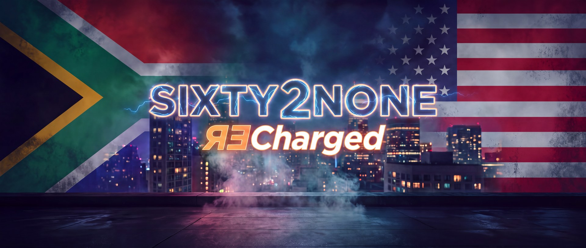 Sixty2None RECharged album artwork with South African and American flags over a city skyline
